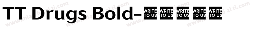 TT Drugs Bold字体转换